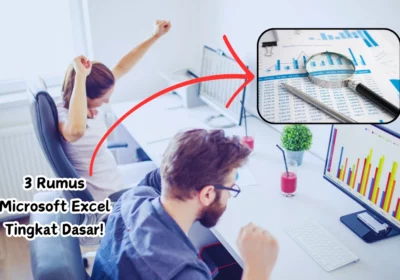 3 Rumus Microsoft Excel Tingkat Dasar!