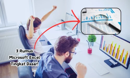 3 Rumus Microsoft Excel Tingkat Dasar!