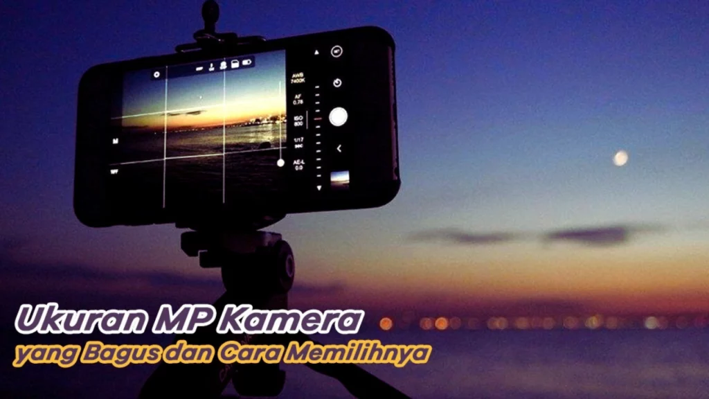 kamera-hp-yang-bagus-berapa-mp