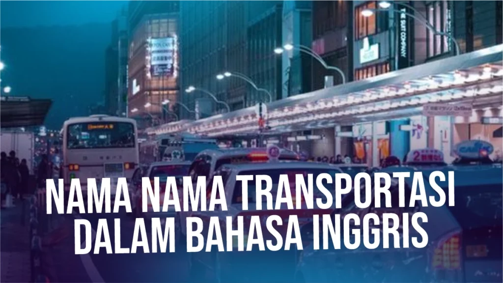 nama-nama-transportasi-dalam-bahasa-inggris