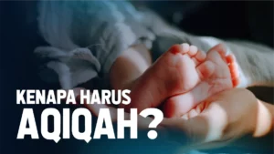 kenapa-harus-aqiqah