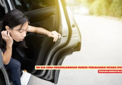 Ini Dia Cara Menghilangkan Mabuk Perjalanan Secara Efektif