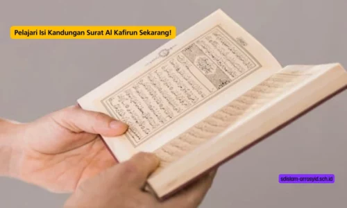 Pelajari Isi Kandungan Surat Al Kafirun Sekarang!